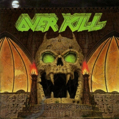 OVERKILL - The Years Of Decay