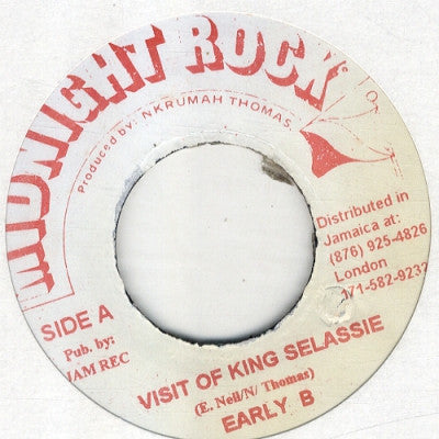 EARLY B / JAH THOMAS & MIDNIGHT ROCK CREW - Visit Of King Selassie