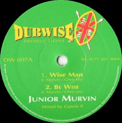 JUNIOR MURVIN / WINSTON FERGUS - Wise Man / Praise Him
