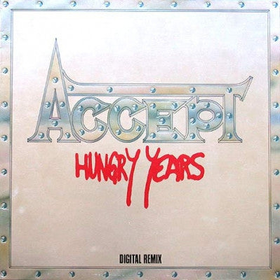ACCEPT - The Hungry Years