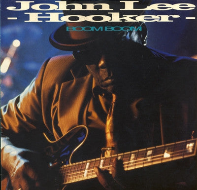 JOHN LEE HOOKER - Boom Boom