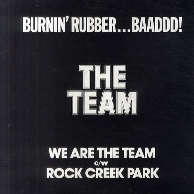 THE TEAM - We Are The Team / Rock Creek Park
