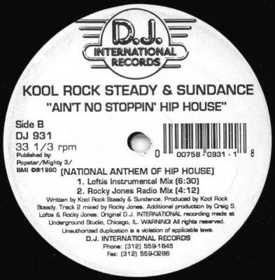 KOOL ROCK STEADY & SUNDANCE  - Ain't No Stoppin' Hip House