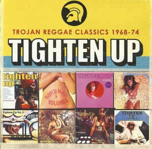 VARIOUS - Tighten Up! Trojan Reggae Classics 1968-74