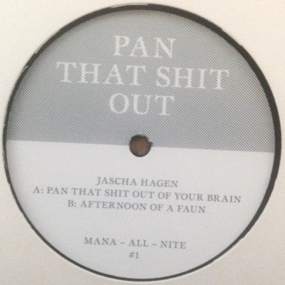 JASCHA HAGEN - Pan That Shit Out