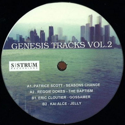 PATRICE SCOTT / REGGIE DOKES / ERIC CLOUTIER / KAI ALCE - Genesis Tracks Vol. 2
