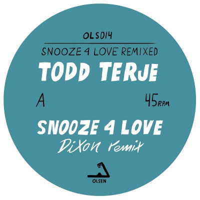 TODD TERJE - Snooze 4 Love