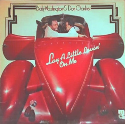 BABY WASHINGTON & DON GARDNER - Lay A Little Lovin' On Me