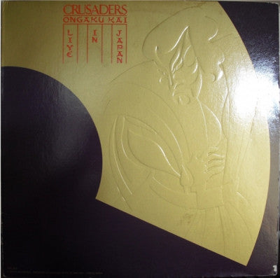 THE CRUSADERS - Ongaku Kai - Live In Japan