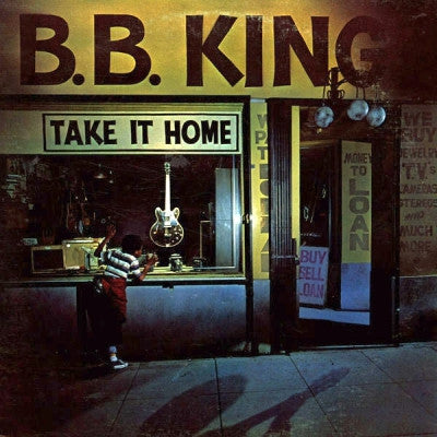 B.B. KING  - Take It Home