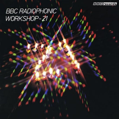 THE BBC RADIOPHONIC WORKSHOP - BBC Radiophonic Workshop - 21