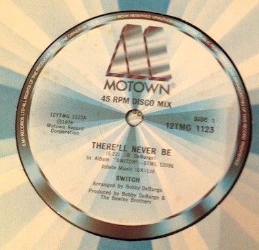SWITCH - There'll Never Be / You Pulled A Switch
