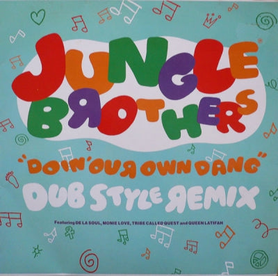 JUNGLE BROTHERS FEATURING DE LA SOUL, MONIE LOVE, TRIBE CALLED QUEST & QUEEN LATIFAH - Doin' Our Own Dang