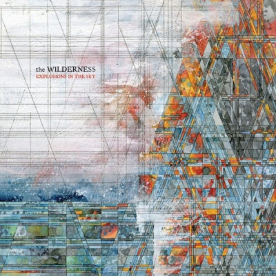 EXPLOSIONS IN THE SKY - The Wilderness