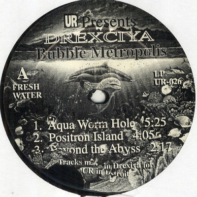 DREXCIYA - Drexciya 2 - Bubble Metroplolis