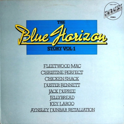 VARIOUS ARTISTS - The Blue Horizon Story Vol.1