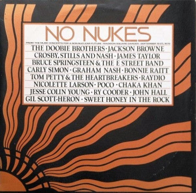 VARIOUS ARTISTS - No Nukes - From The Muse Concerts For A Non-Nuclear Future - Madison Square Garden - September 19-23