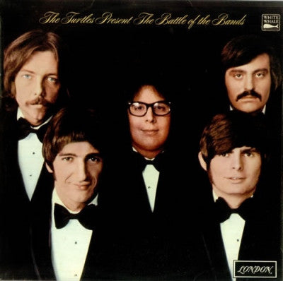 THE TURTLES - The Turtles ‎Present The Battle Of The Bands