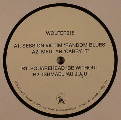 SESSION VICTIM / MEDLAR / SQUAREHEAD / ISHMAEL - Wolf EP 18