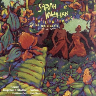 SARAH VAUGHAN WITH MILTON NASCIMENTO - Brazilian Romance