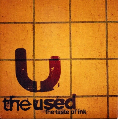 THE USED - The Taste Of Ink