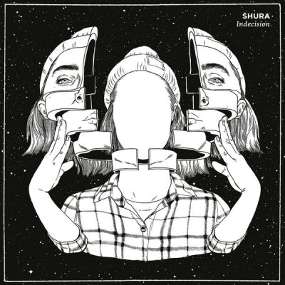 SHURA - Indecision