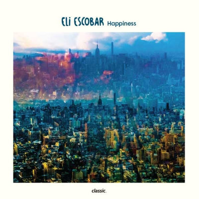 ELI ESCOBAR - Happiness