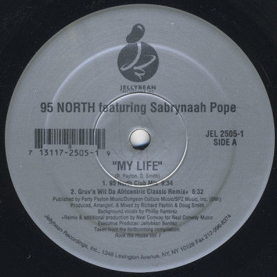 95 NORTH FEATURING SABRYNAAH POPE - My Life