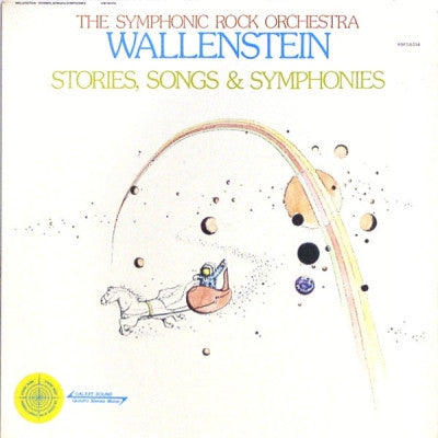 THE SYMPHONIC ROCK ORCHESTRA WALLENSTEIN - Stories, Songs & Symphonies