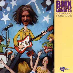 BMX BANDITS - On The Radio (1986-1996)