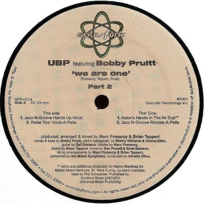 UBP FEATURING BOBBY PRUITT - We Are One Part 2