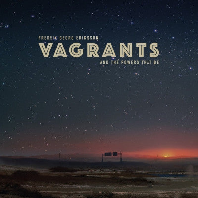 FREDRIK GEORG ERIKSSON - Vagrants