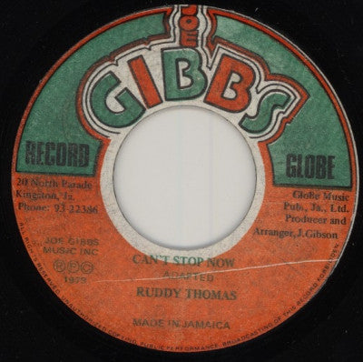 RUDDY THOMAS / JOE GIBBS & THE PROFESSIONALS - Can't Stop Now / Keep Moving