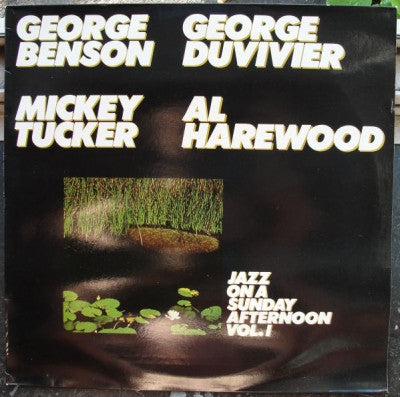 GEORGE BENSON, GEORGE DUVIVIER, AL HAREWOOD, MICKEY TUCKER - Jazz On A Sunday Afternoon Vol. I