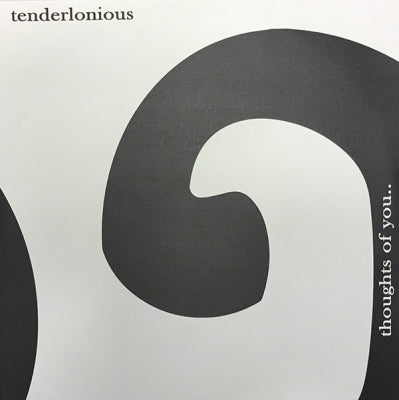 TENDERLONIOUS - Thoughts Of You