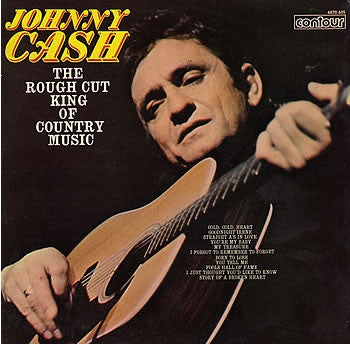 JOHNNY CASH - The Rough Cut King Of Country Music