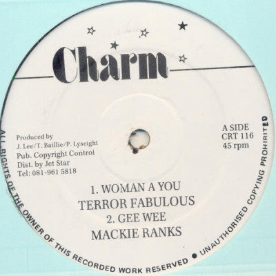 TERROR FABULOUS / MACKIE RANKS / DADDY SCREW / NARDO RANKS - Woman A You / Gee Wee / God Knows / No Rap Up