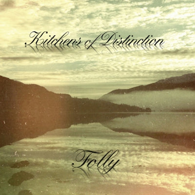 KITCHENS OF DISTINCTION - Folly