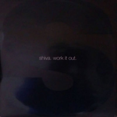 SHIVA - Work It Out
