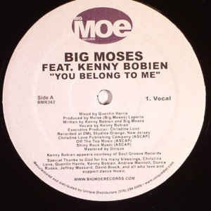 BIG MOSES FEAT: KENNY BOBIEN - You Belong To Me