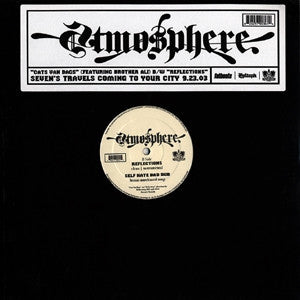 ATMOSPHERE - Cats Van Bags / Reflections / Self Hate Bad Dub