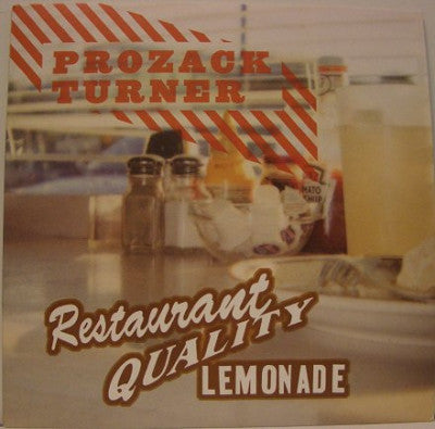PROZACK TURNER (FOREIGN LEGION) - Restaurant Quality Lemonade EP