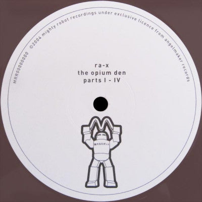 RA-X - The Opium Den (Parts I - IV)