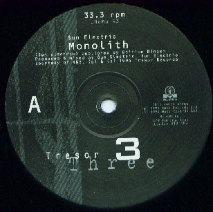 SUN ELECTRIC / SCHIZOPHRENIA - Tresor 3: Monolith / Schizophrenia