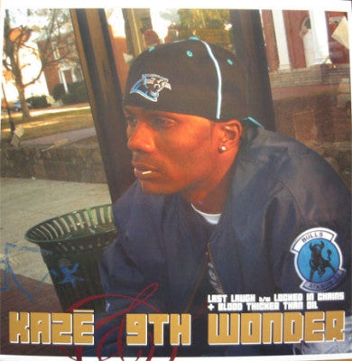KAZē & 9TH WONDER - Last Laugh / Locked In Chains / Blood Thicker Than Oil
