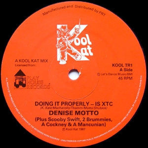DENISE MOTTO - Doing It Properly Is XTC / IMNXTC