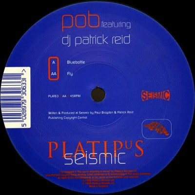 POB FEATURING DJ PATRICK REID - Bluebottle / Fly