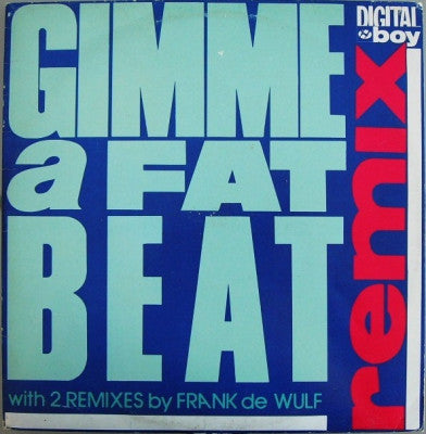 DIGITAL BOY - Gimme A Fat Beat