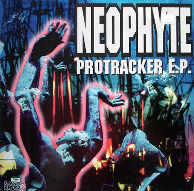 NEOPHYTE - Protracker E.P.
