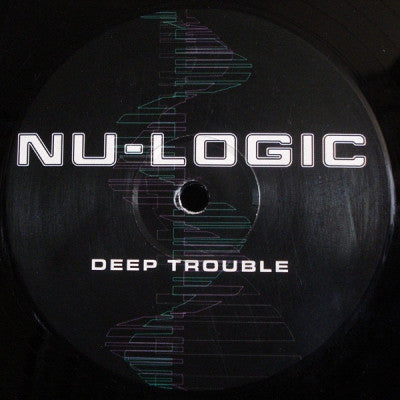 NU-LOGIC - Deep Trouble